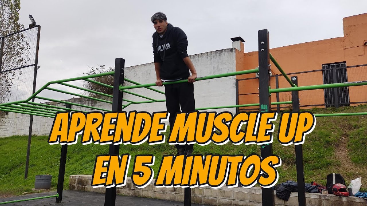 Aprende MUSCLE UP en 5 MINUTOS