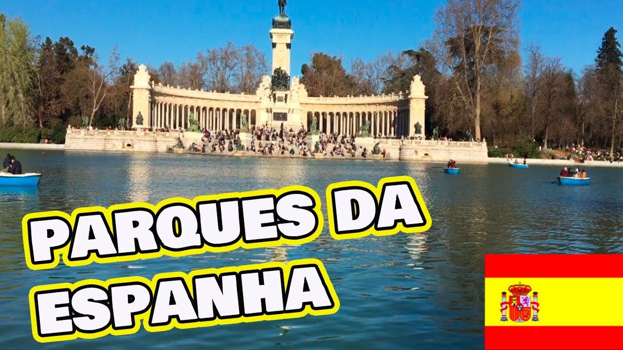 10 PARQUES na Espanha que VOC&Ecirc; PRECISA conhecer