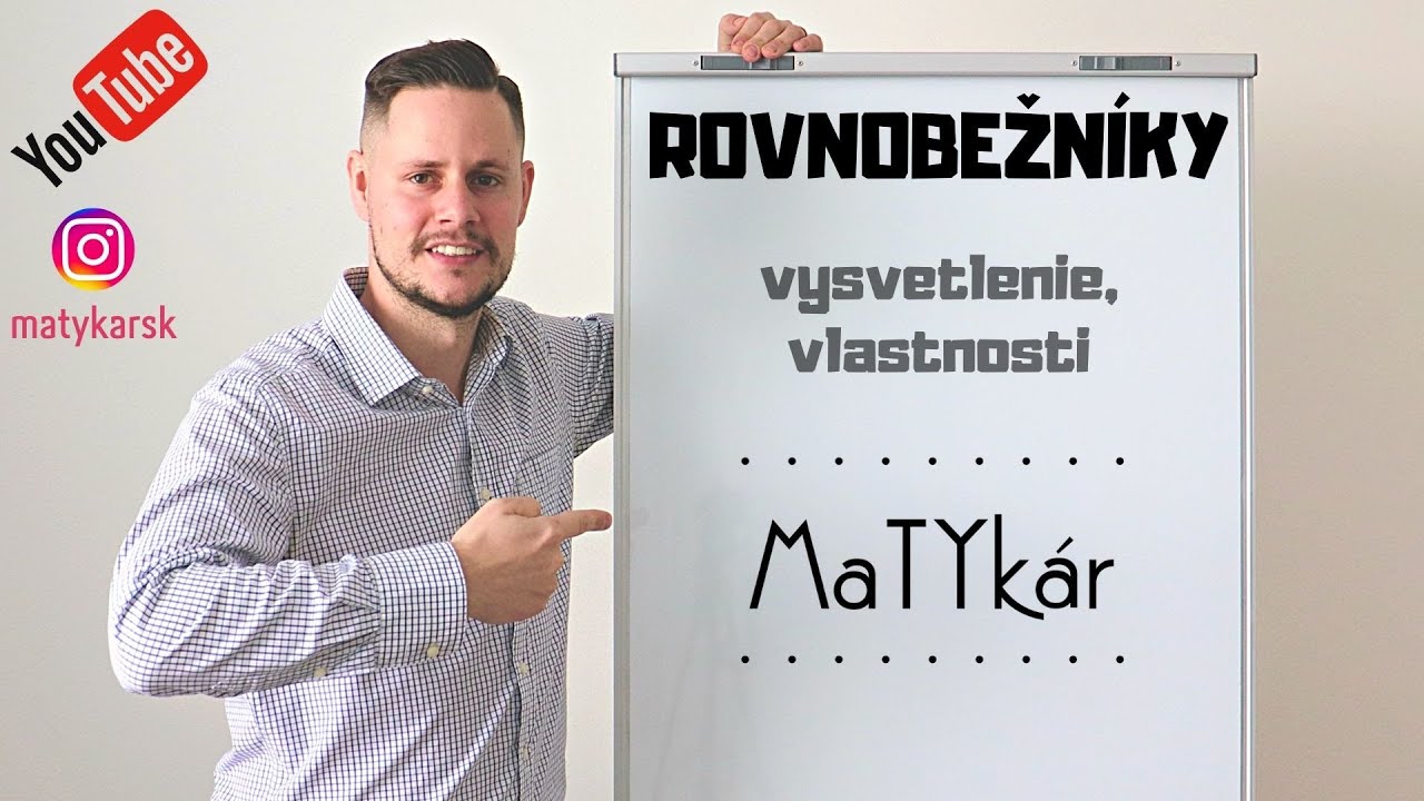 ROVNOBEŽNÍKY - typy, vysvetlenie, vlastnosti