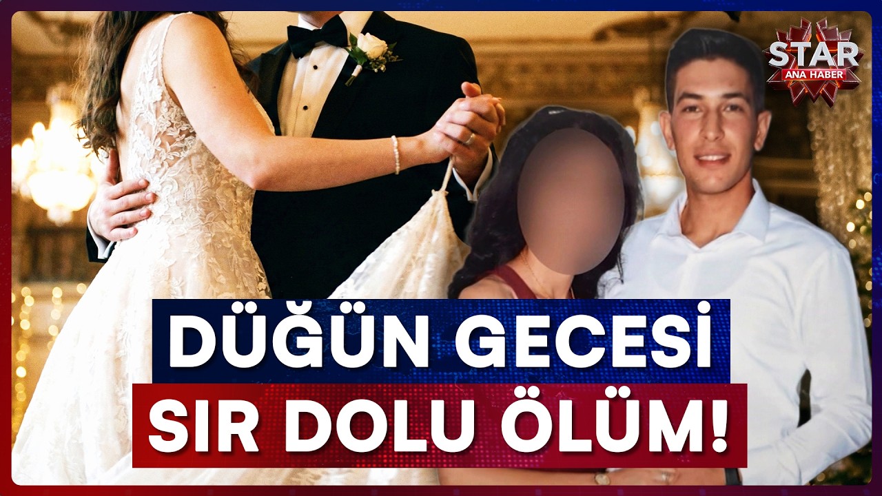 Düğünün Ardından Tek El Silah Sesi Duyuldu! Uzman Çavuşun Sır Dolu Ölümü | Star Ana Haber