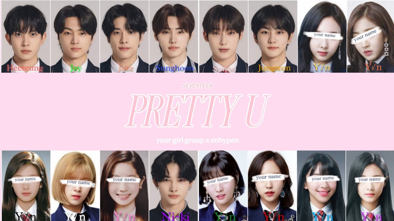 How would your girl group x Enhypen sing 'Pretty U' by Seventeen || PROMISE