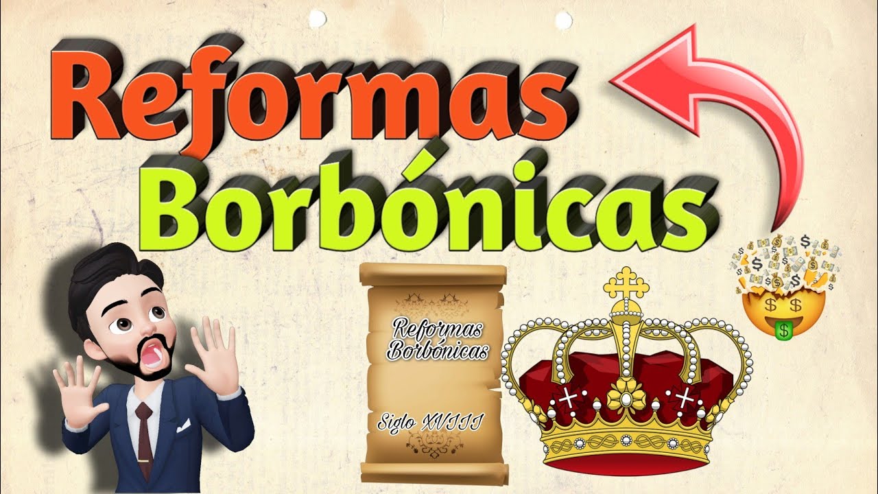 Reformas Borbónicas