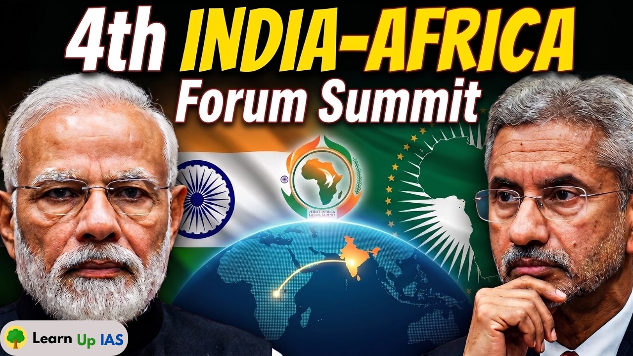 India to host 4th India Africa Forum Summit | LearnUp IAS #upsc