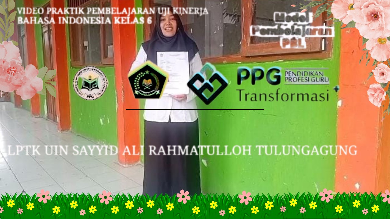 Video UKIN PPG Transformasi Batch IV Tahun 2025 | GKMI | LPTK UIN Sayyid Ali Rahmatullah Tulungagung