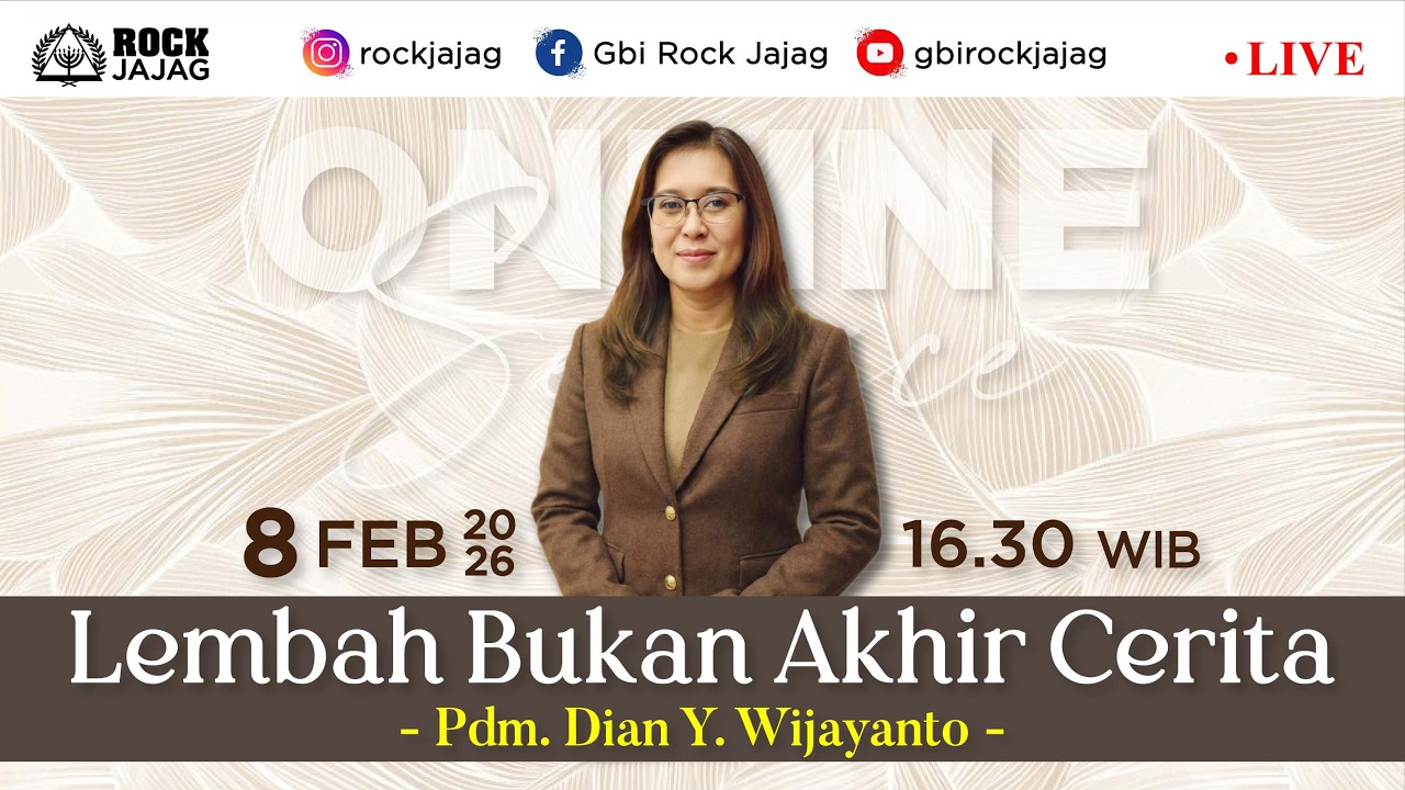 Lembah Bukan Akhir Cerita - ROCK JAJAG LIVE 08 Februari 2026 - pk 16.30 WIB - Pdm. Dian Y. Wijayanto