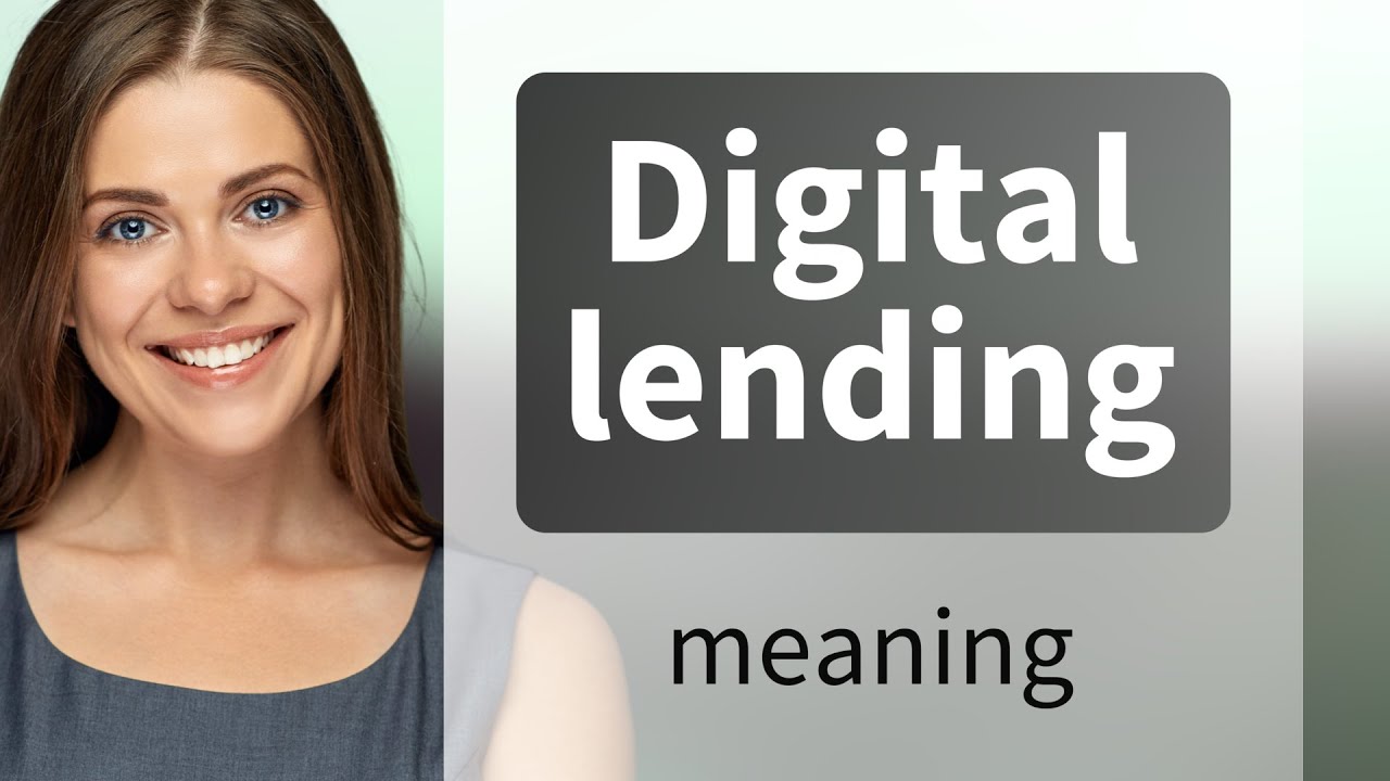 Understanding Digital Lending: A Guide for English Learners