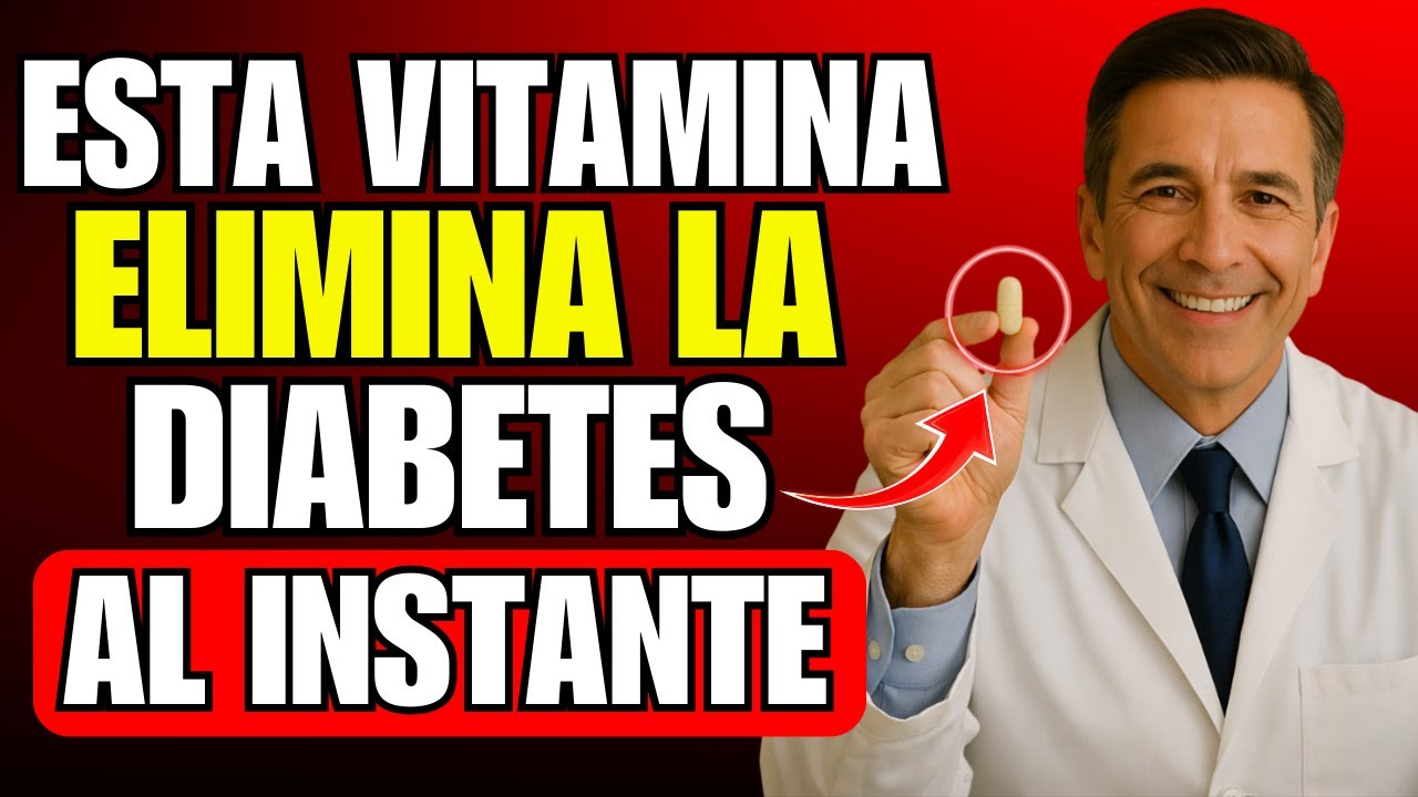 3 VITAMINAS CLAVE que Todo Diabético Debe TOMAR Para CONTROLAR su Azúcar en Sangre