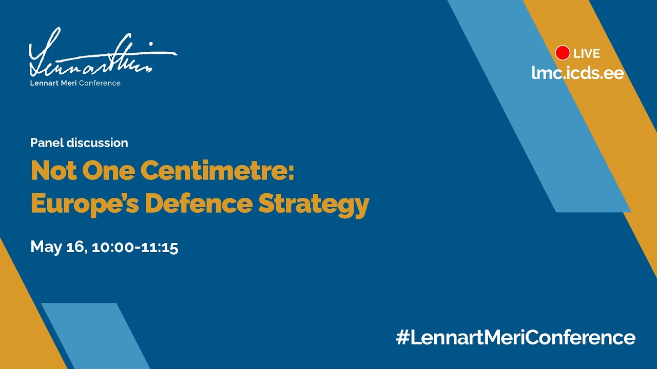 Not One Centimetre: Europe&rsquo;s Defence Strategy &middot; LMC 2026