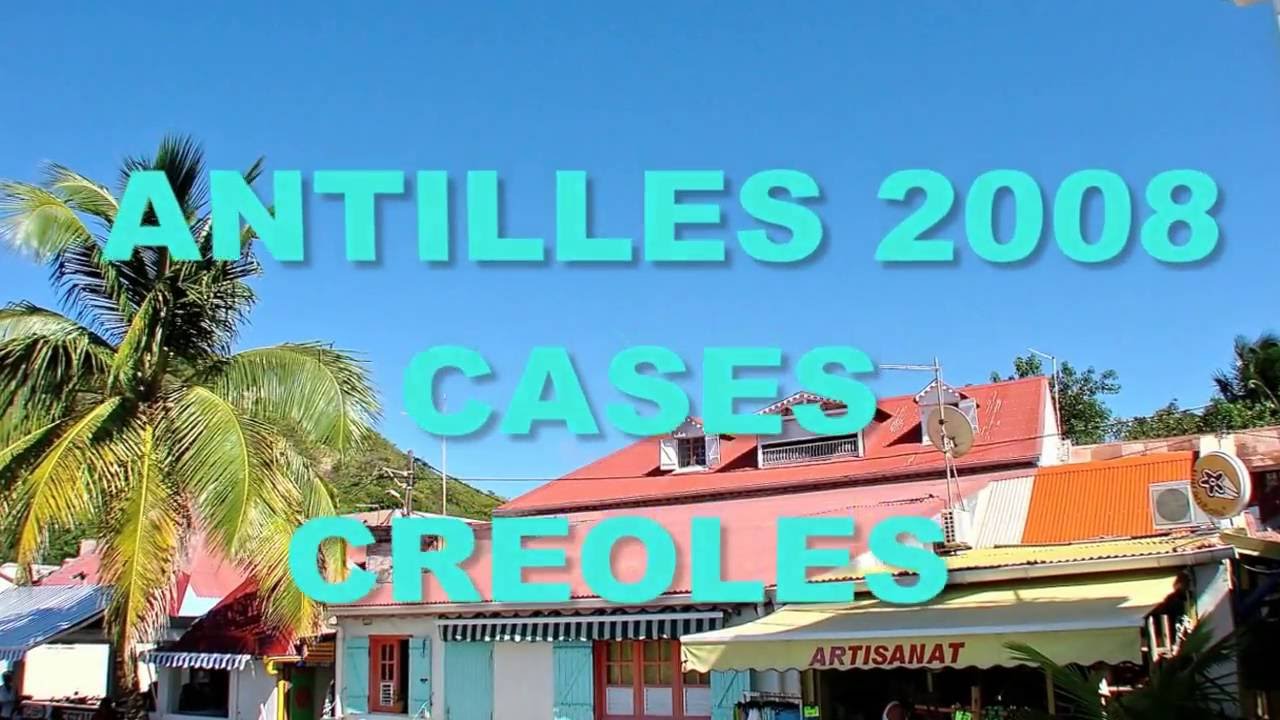 ANTILLES 2008 CASES CREOLES