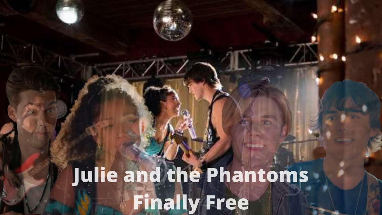 Julie and the Phantoms - Finally Free (+traduction française)