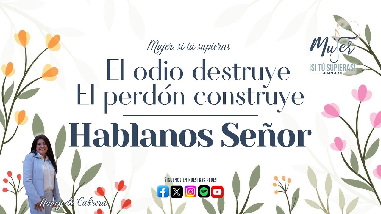 El perdon construye, Háblanos Señor