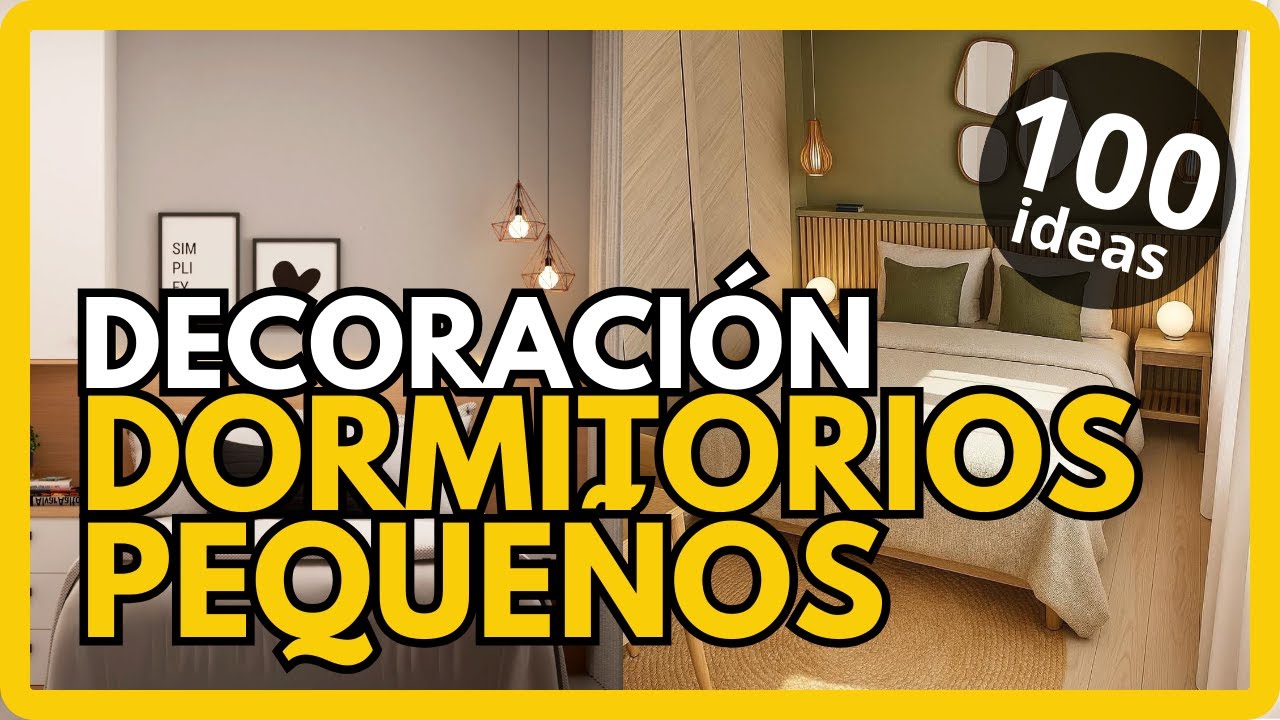 100 Ideas de Dormitorios Pequeños: Maximiza el Espacio con Estilo (2026)