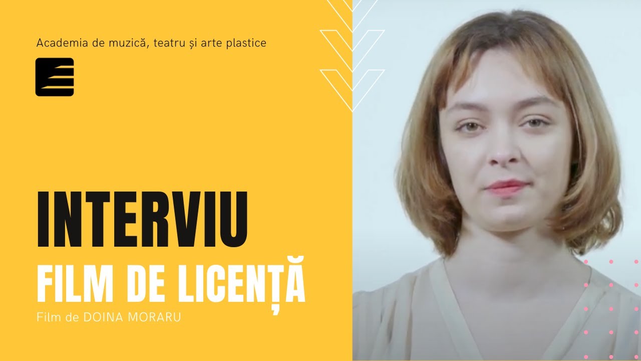 INTERVIU - Film de Licență de Doina Moraru