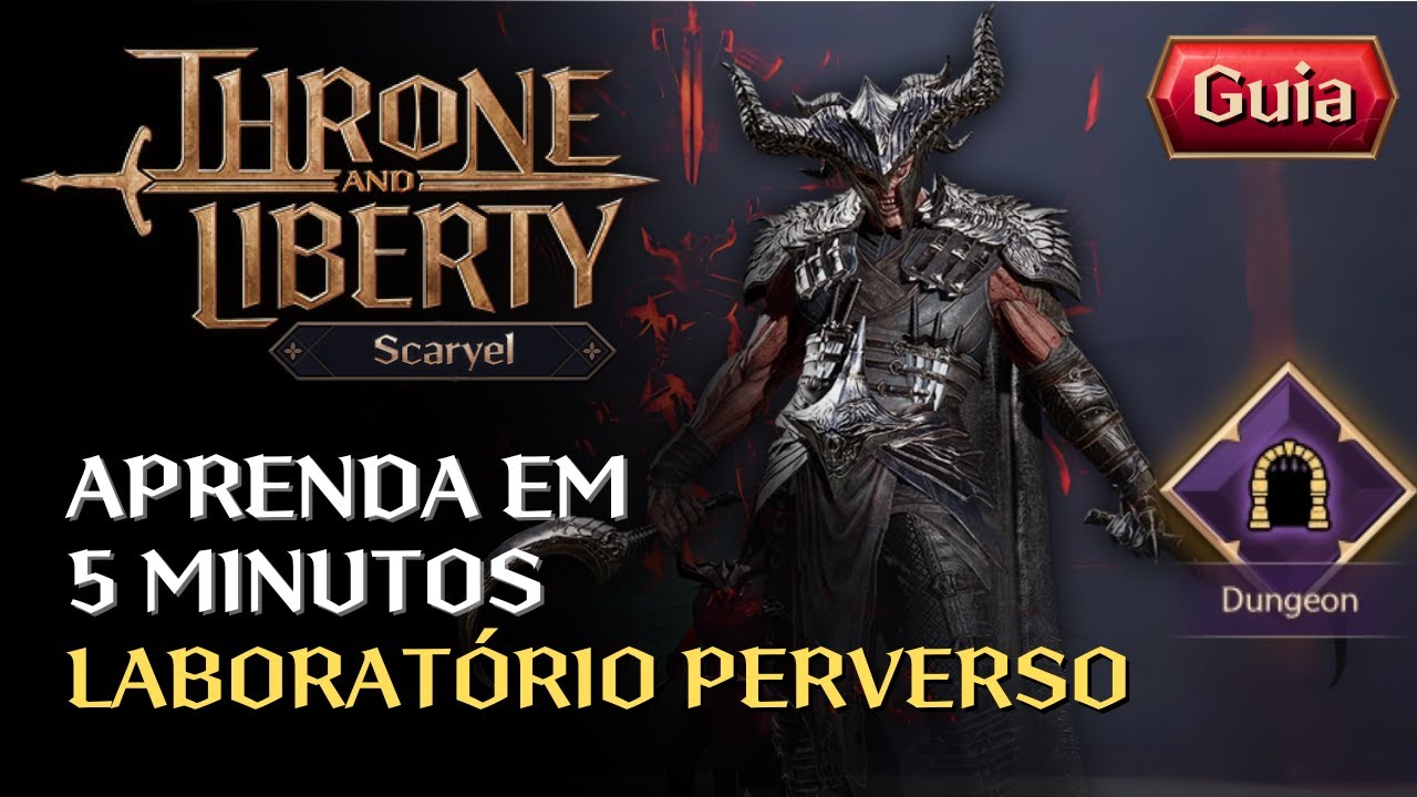 TWISTED LABORATORY - GUIA RÁPIDO DE DUGEON T3 (LABORATÓRIO PERVERSO) | THRONE AND LIBERTY