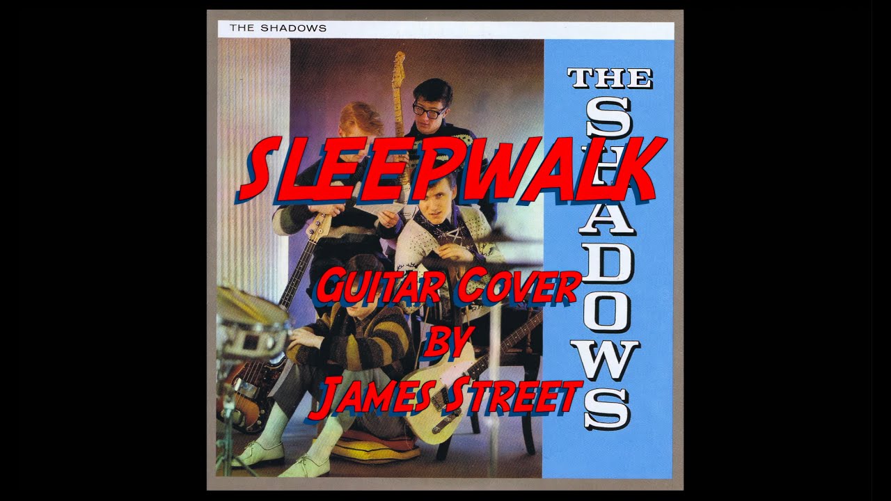 Sleepwalk (Shadows Cover)