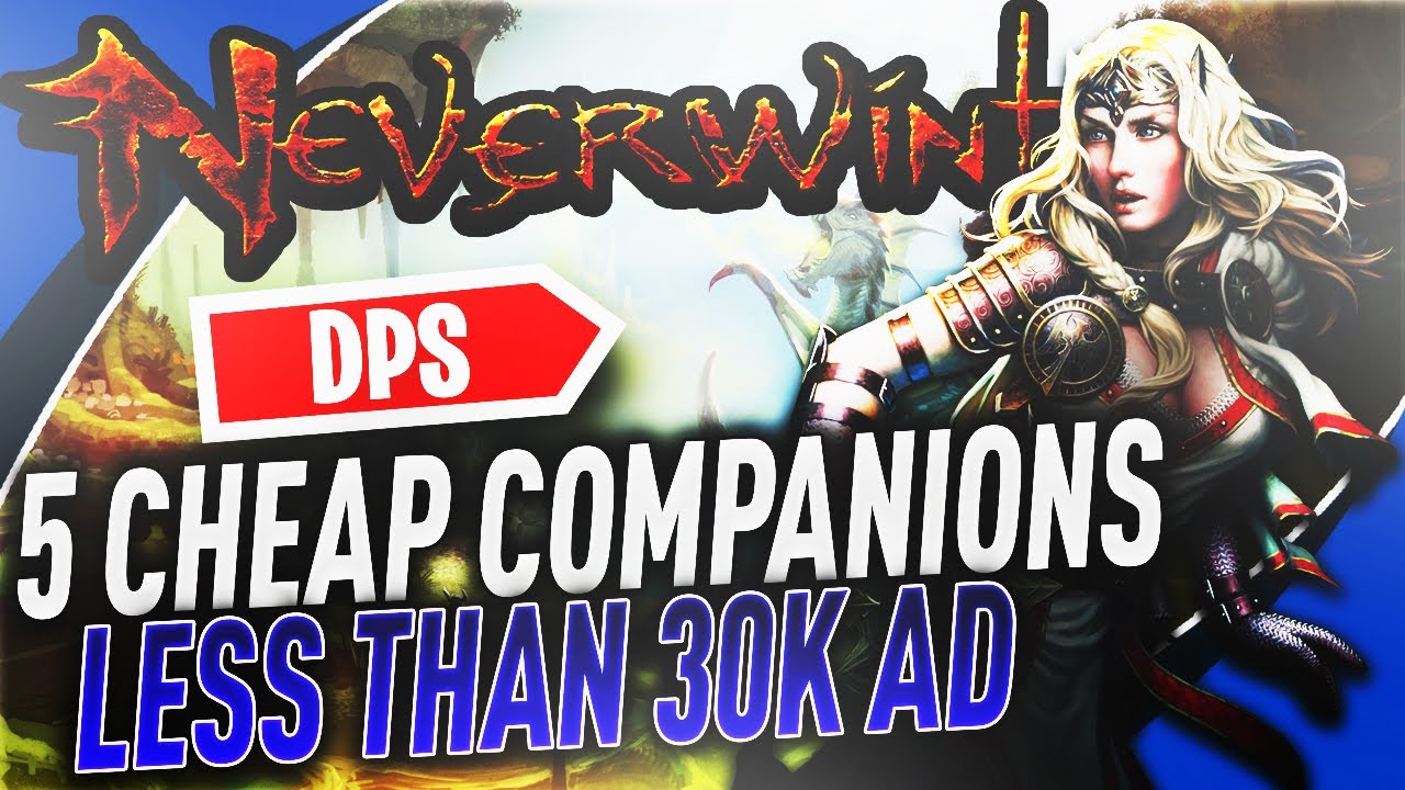 5 Cheap DPS COMPANION BONUSES - Less than 30k Astral Diamonds in Neverwinter