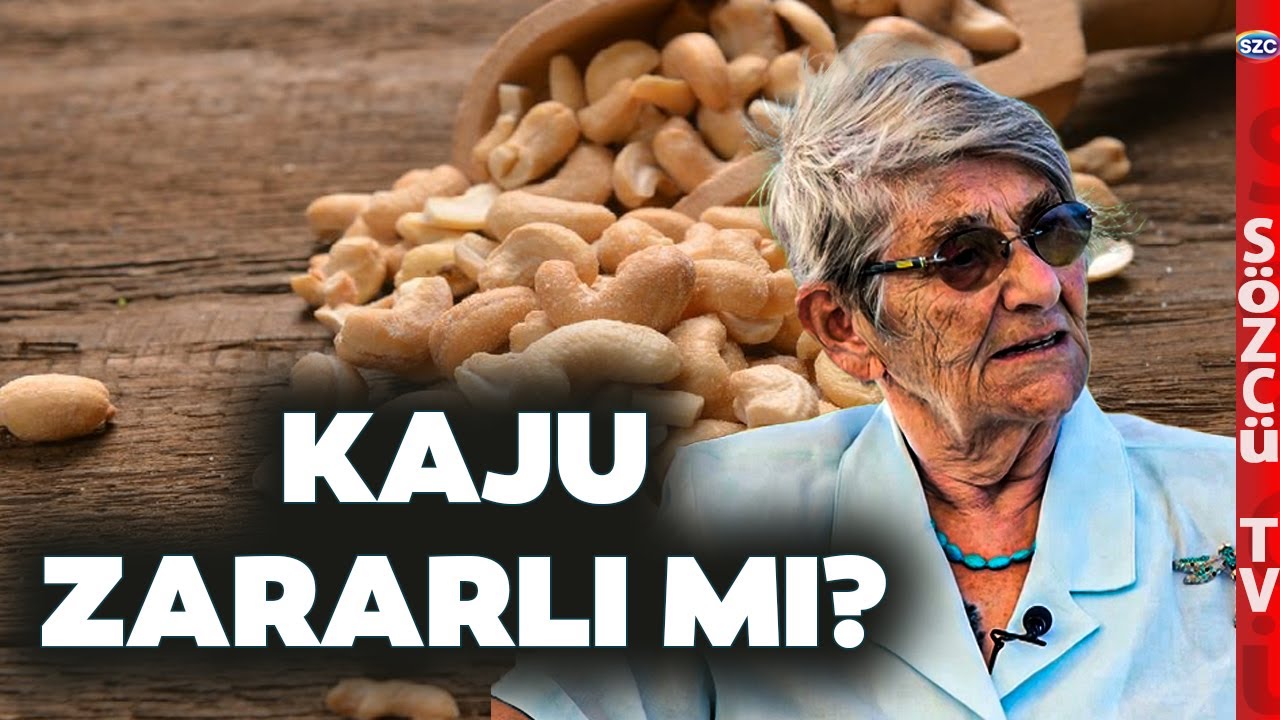 Canan Karatay 'Kaju Zararlı' Dedi Nedenlerini Tek Tek Anlattı! Kaju Hakkında Bilinmeyenler