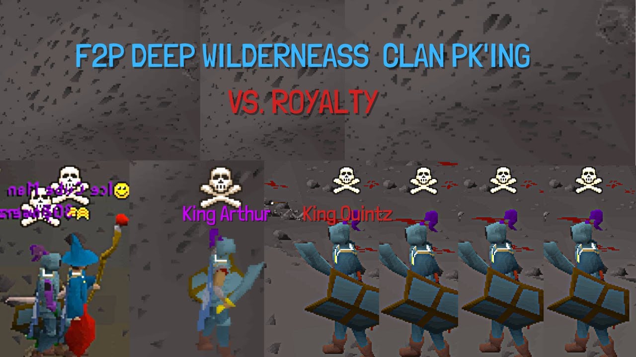 F2P Deep Wilderness Clan Pking Vs. Royalty
