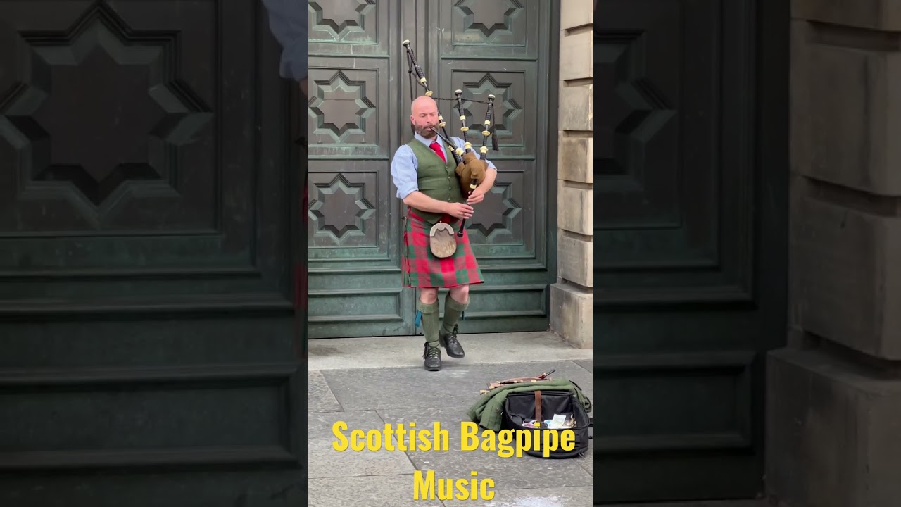 Scottish Bagpipe Music&hellip; Edinburgh Festival 2022
