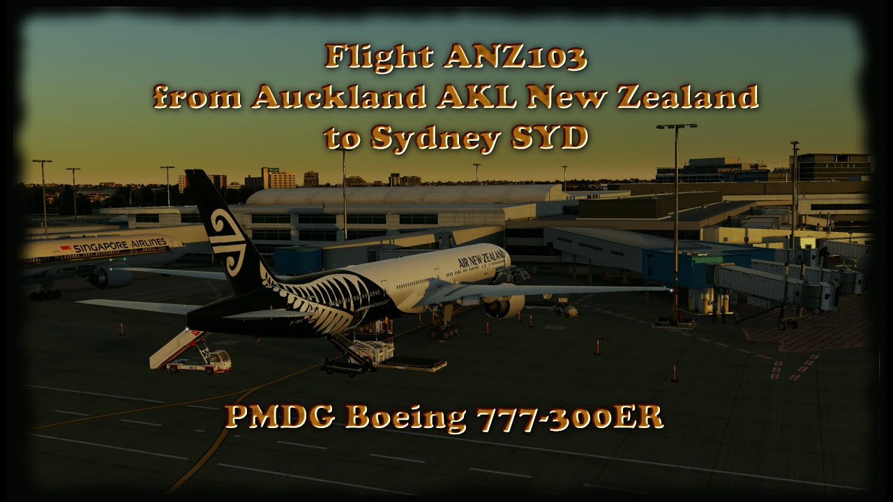 [Prepar3D V5.4] Night Flight from New Zealand to Sydney in an Air New Zealand Boeing 777-300ER