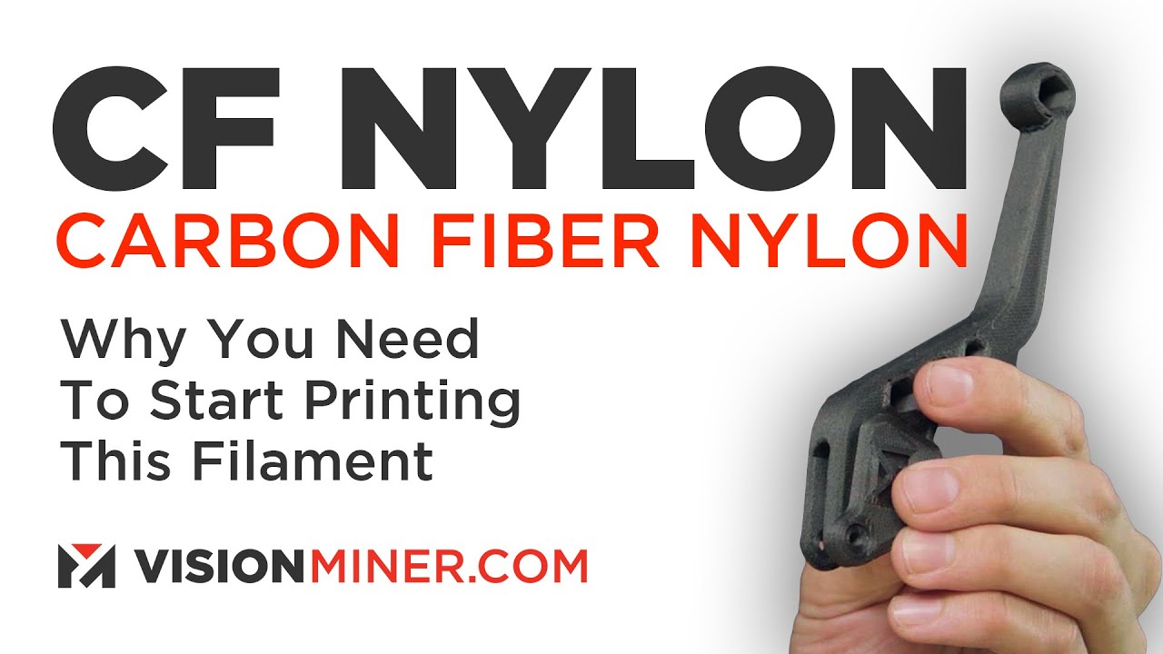 What is Carbon Fiber Nylon Filament and Should You 3D Print It - Pt. 1