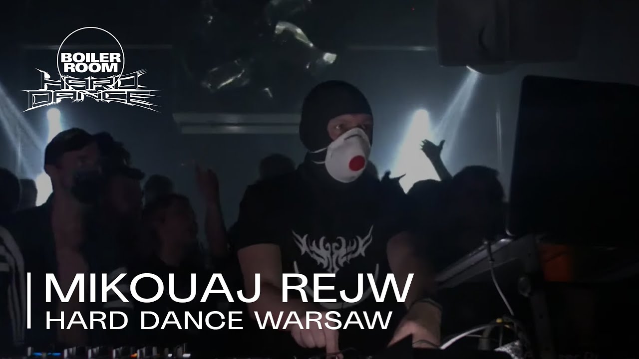 Mikouaj Rejw | Boiler Room x Wixapol: Hard Dance Warsaw