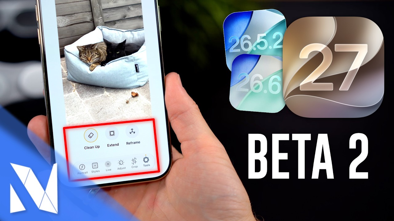 iOS 27 Beta 2 - Was ist neu? (+ iOS 26.5.2 & iOS 26.6 Beta 3 verf&uuml;gbar) |  Nils-Hendrik Welk