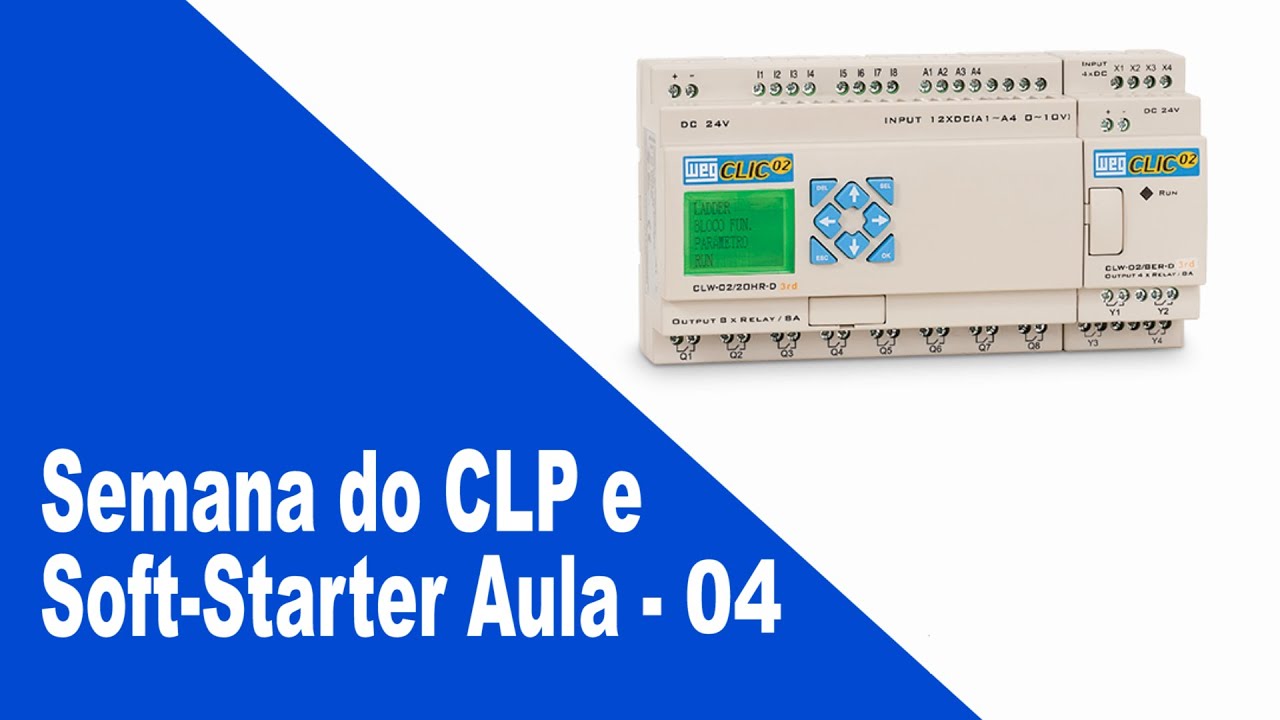 Semana do CLP e Soft-Starter  -  Aula 04