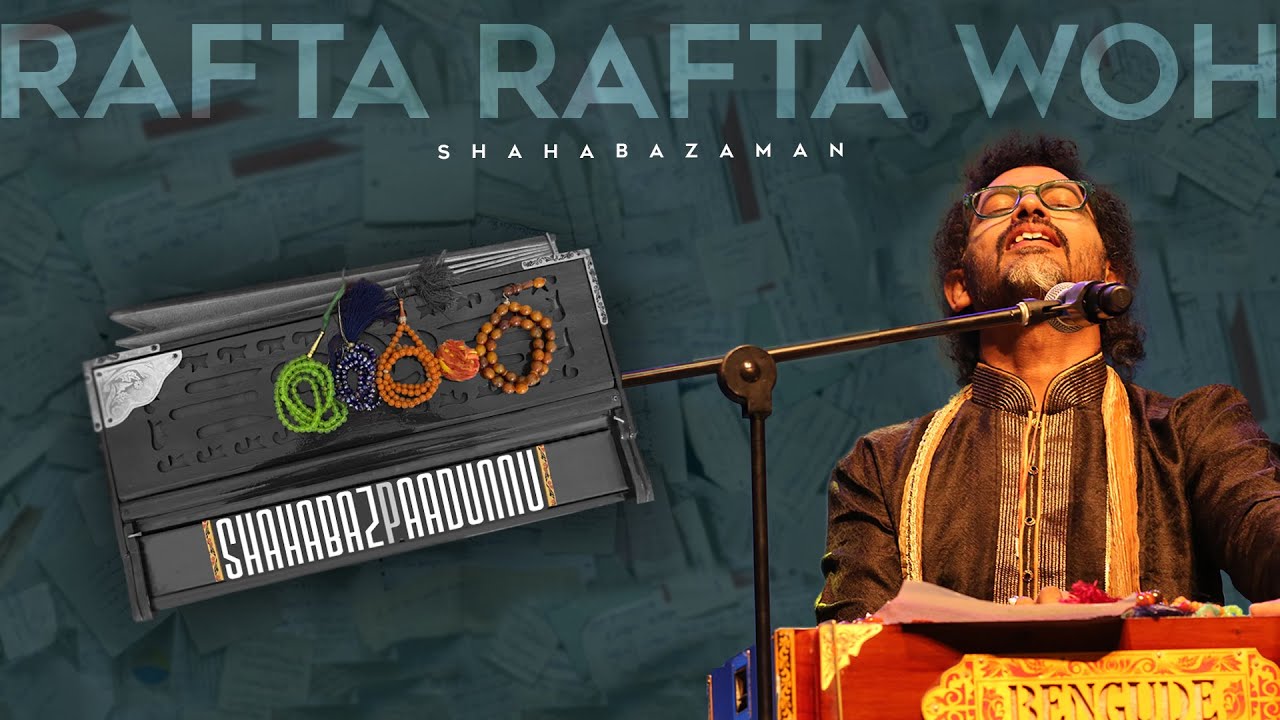 SHAHABAZ AMAN | TRIBUTE TO USTAD MEHDI HASSAN | RAFTA RAFTA | COVER | 2020