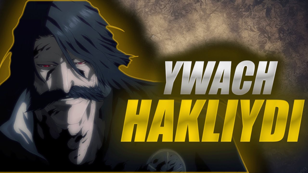 YHWACH Herzaman Haklıydı //Bleach