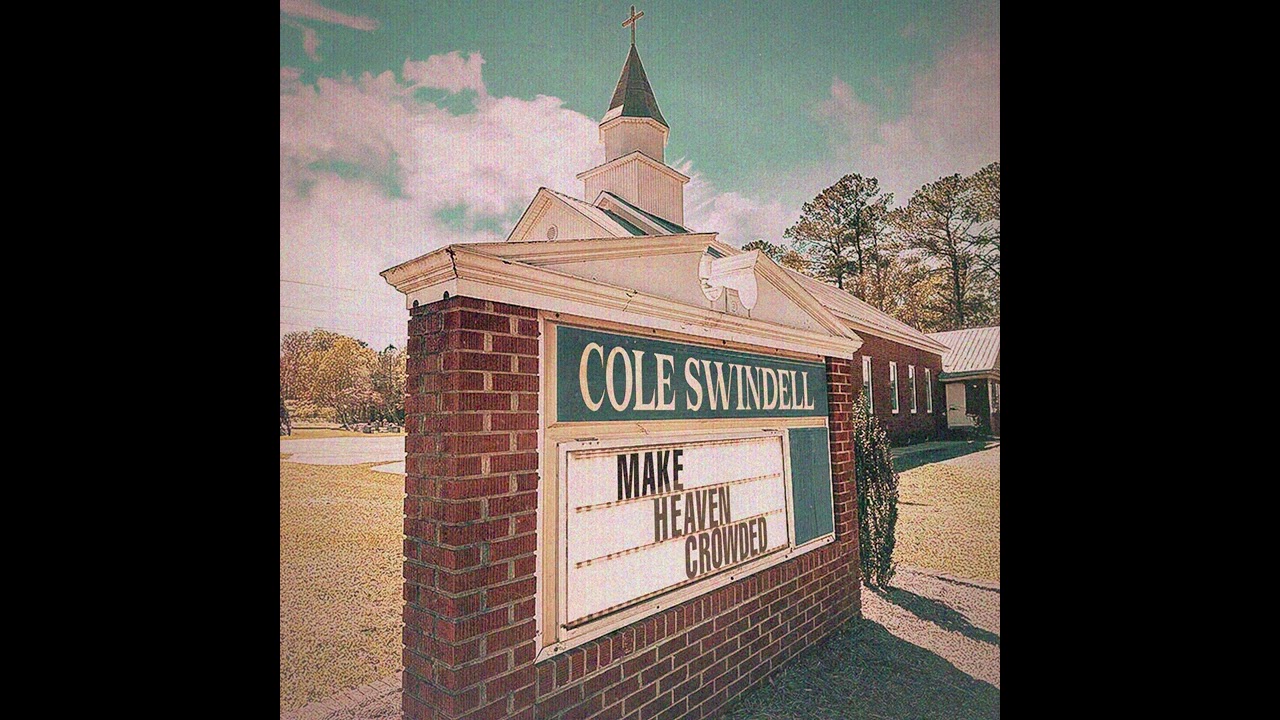 Cole Swindell - Make Heaven Crowded (Audio)