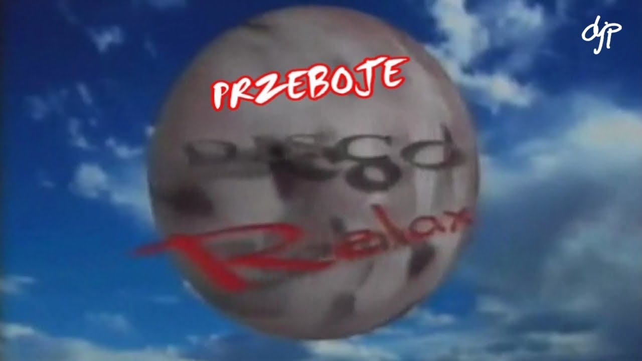 Przeboje DISCO RELAX