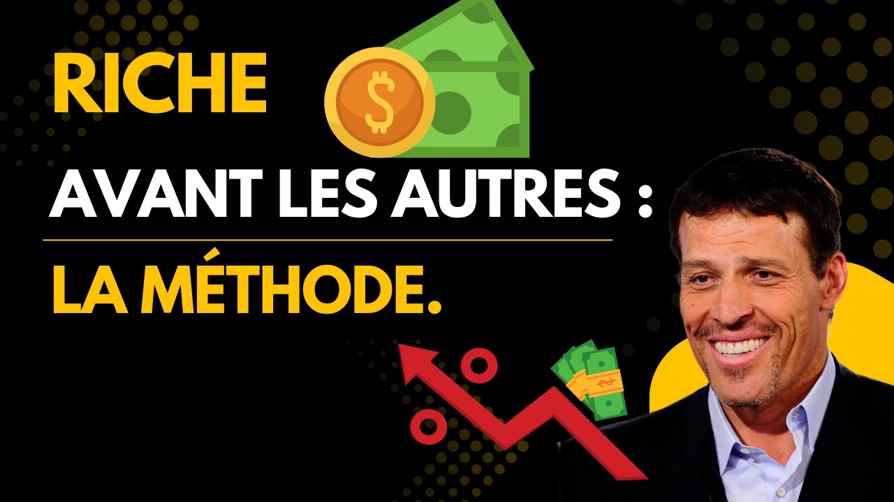 La psychologie pour devenir riche avant tout le monde – Tony Robbins