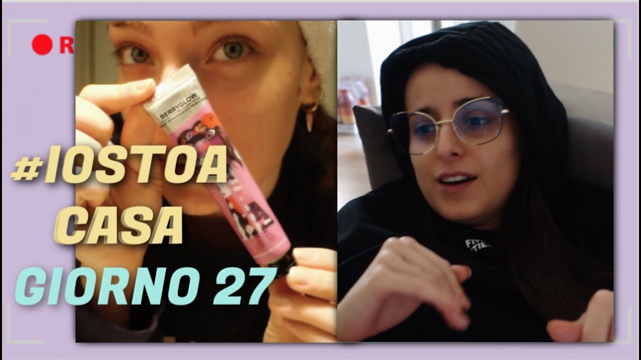 #IOSTOACASA Giorno 27-28-29-30 | REC.