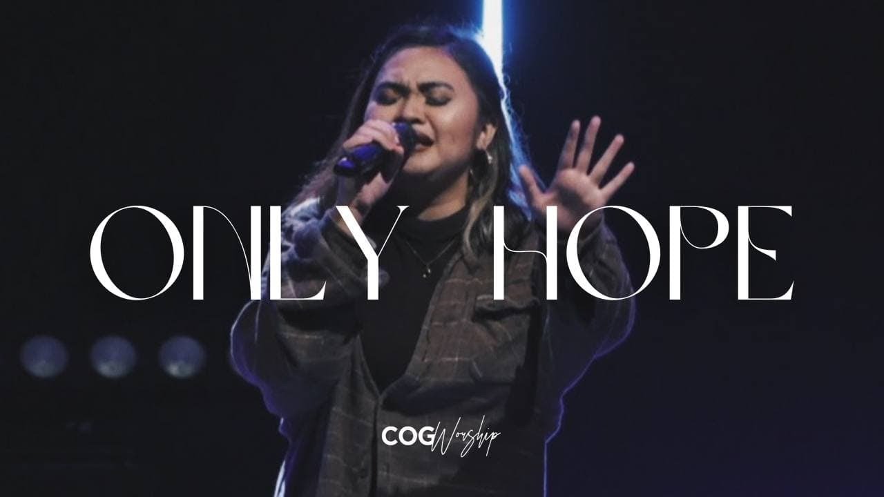 Only Hope (Cover) | COG Worship