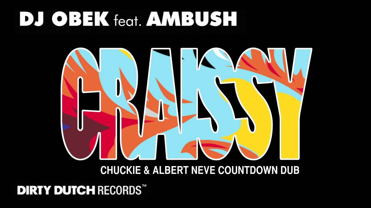 DJ Obek ft. Ambush - Craissy (Chuckie & Albert Neve Countdown Dub)