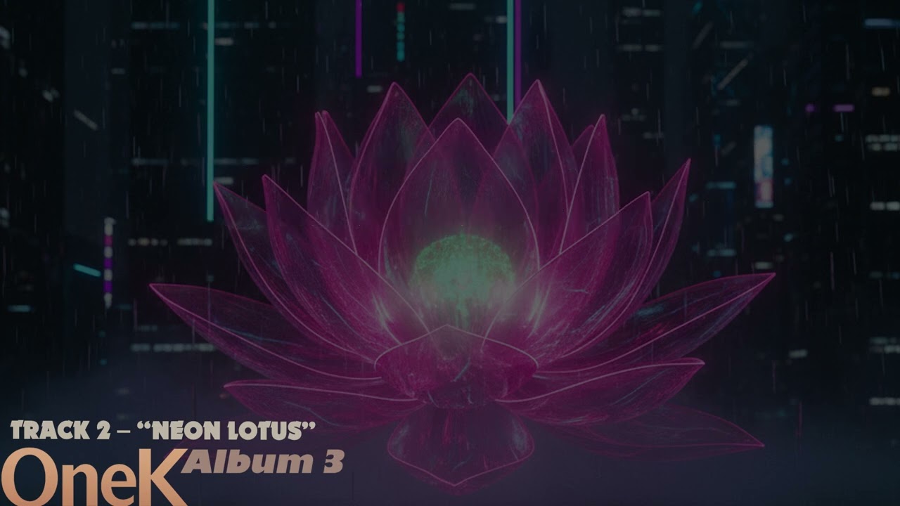 ►🌸 TRACK 2 – “NEON LOTUS”   - ALBUM 3