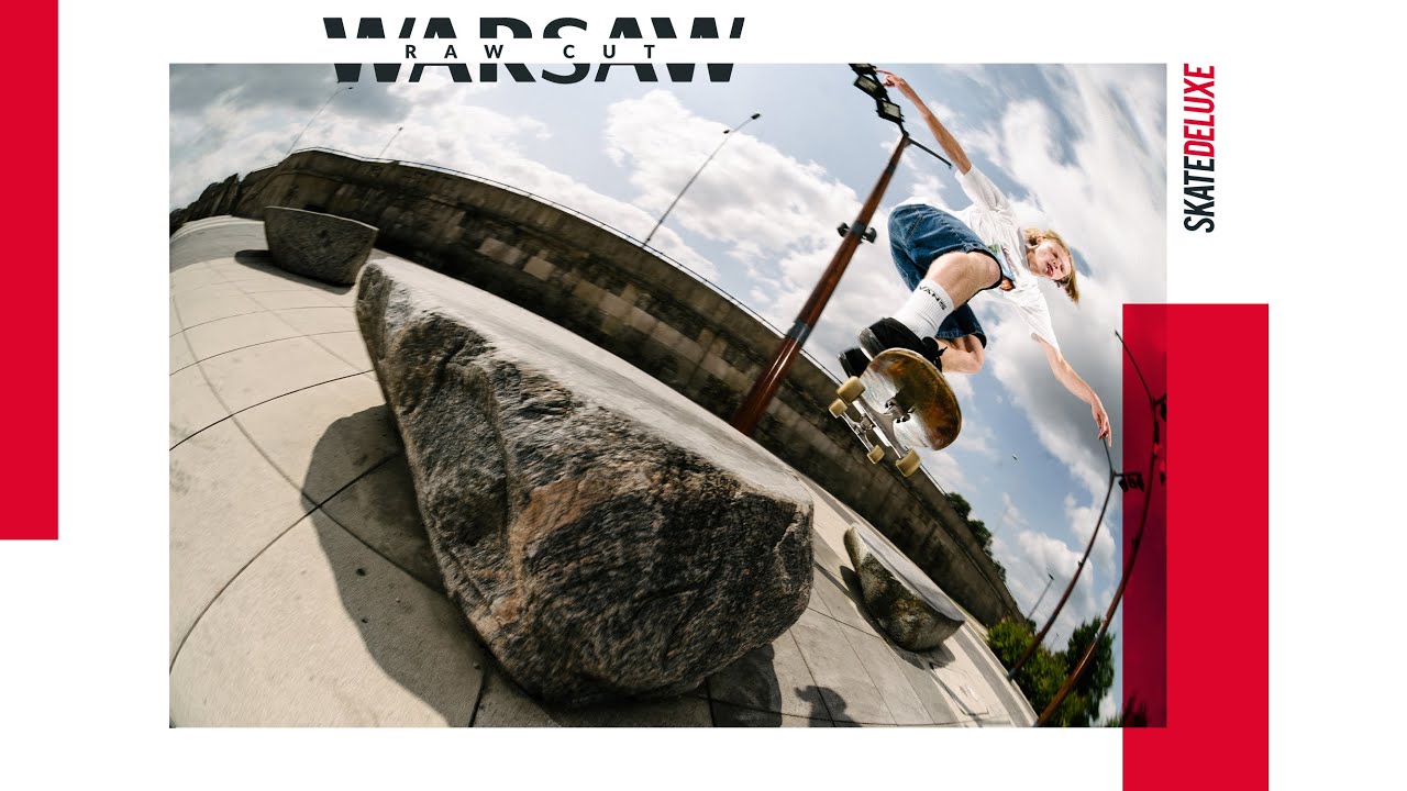 WARSAW RAW CUT /////// SKATEDELUXE