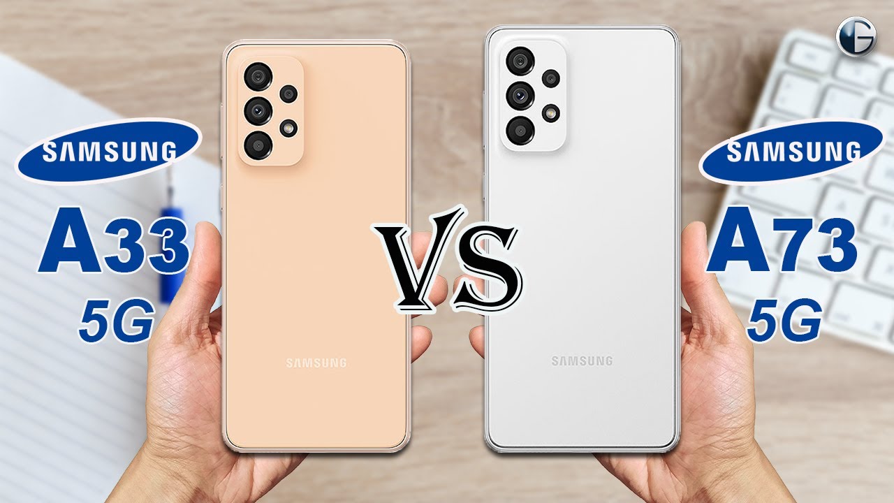 SAMSUNG GALAXY A33 5G vs SAMSUNG GALAXY A73 5G || Full Specs Comparison