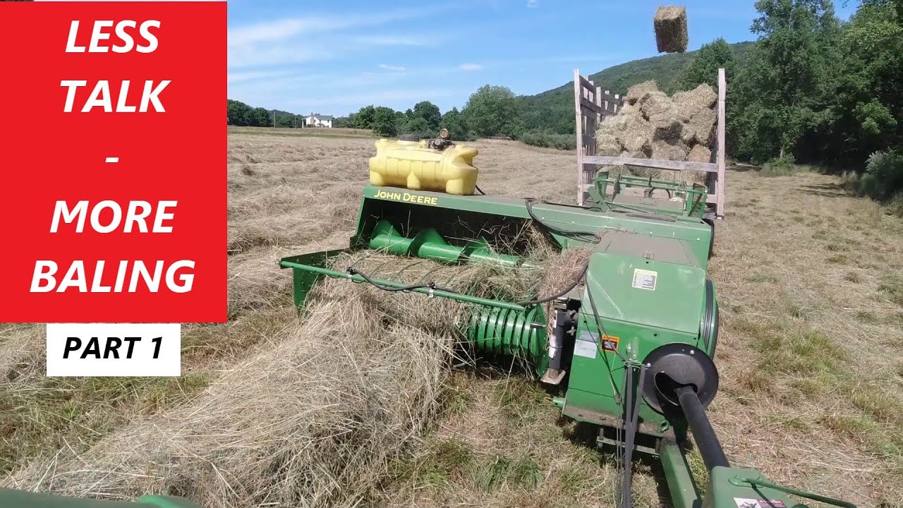 Less Talk - More Baling - John Deere 5055d, 348 Baler, 42 pan kicker - Square Bales of Hay Part 1