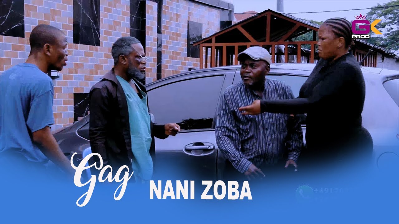NANI  VRAI ZOBA ? // GAG CONGOLAISE/ AMBULANCE/ YANGA FIÈRE/ LIYANZI / TINA MBEY /JE T’aime 