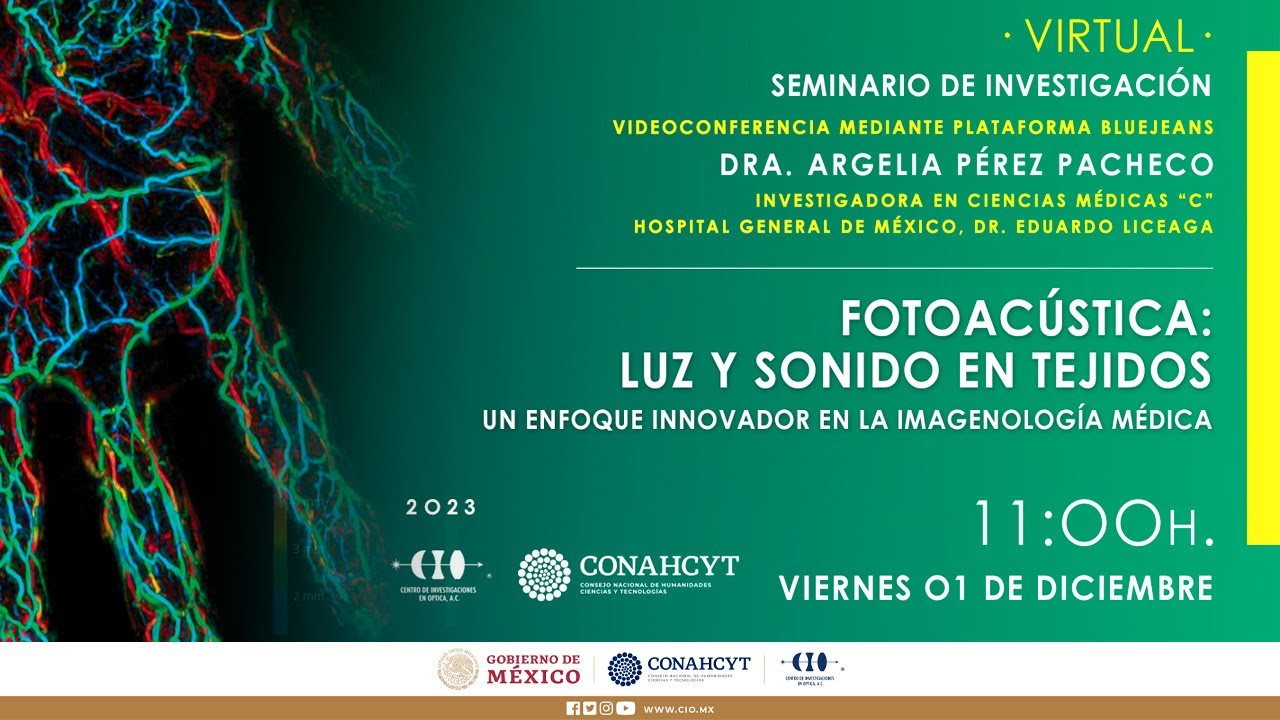 SEMINARIO: Fotoacústica: Luz y sonido en tejidos. Un enfoque innovador en la imagenología médica