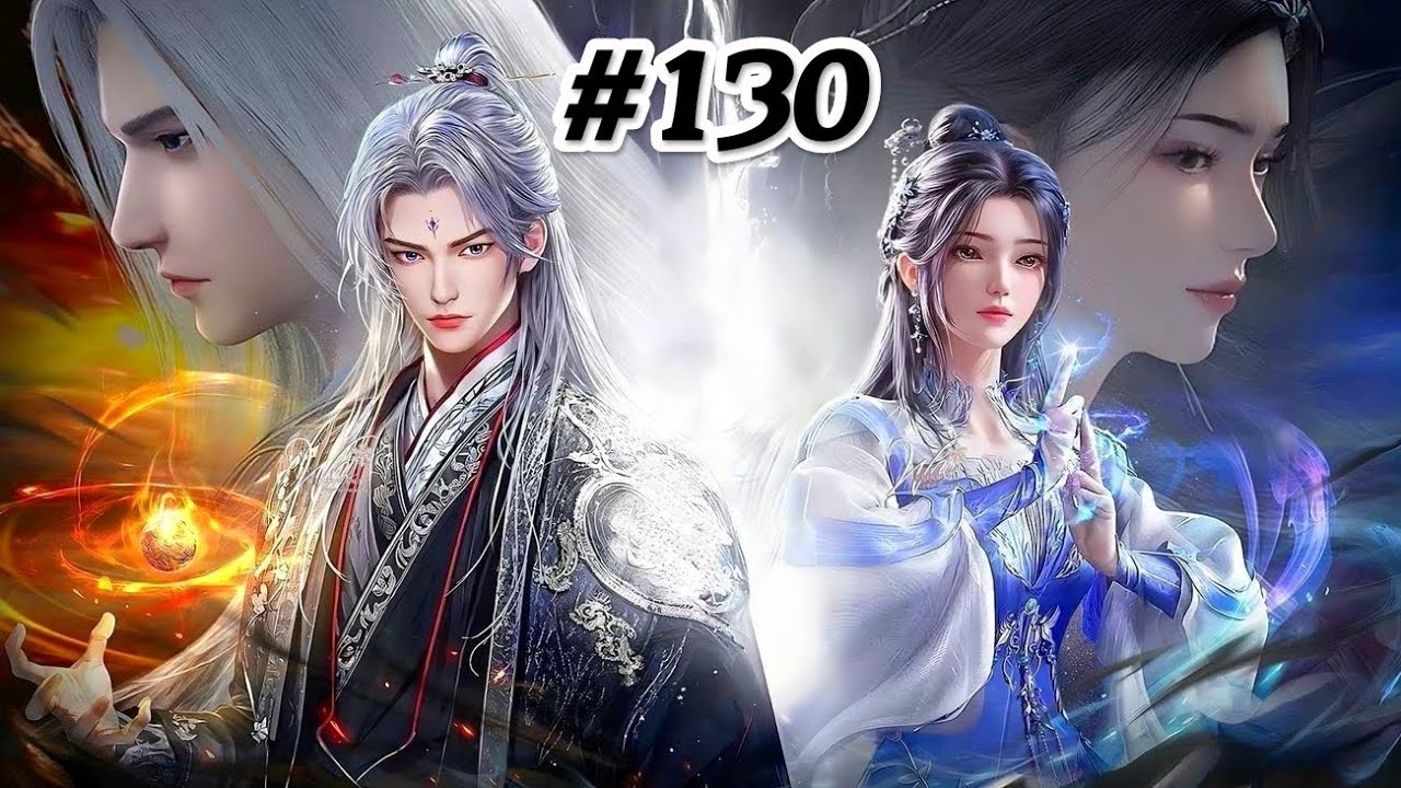 Renegade Immortal Episode 130 Explanation || Multiple Subtitles English Hindi Indonesia