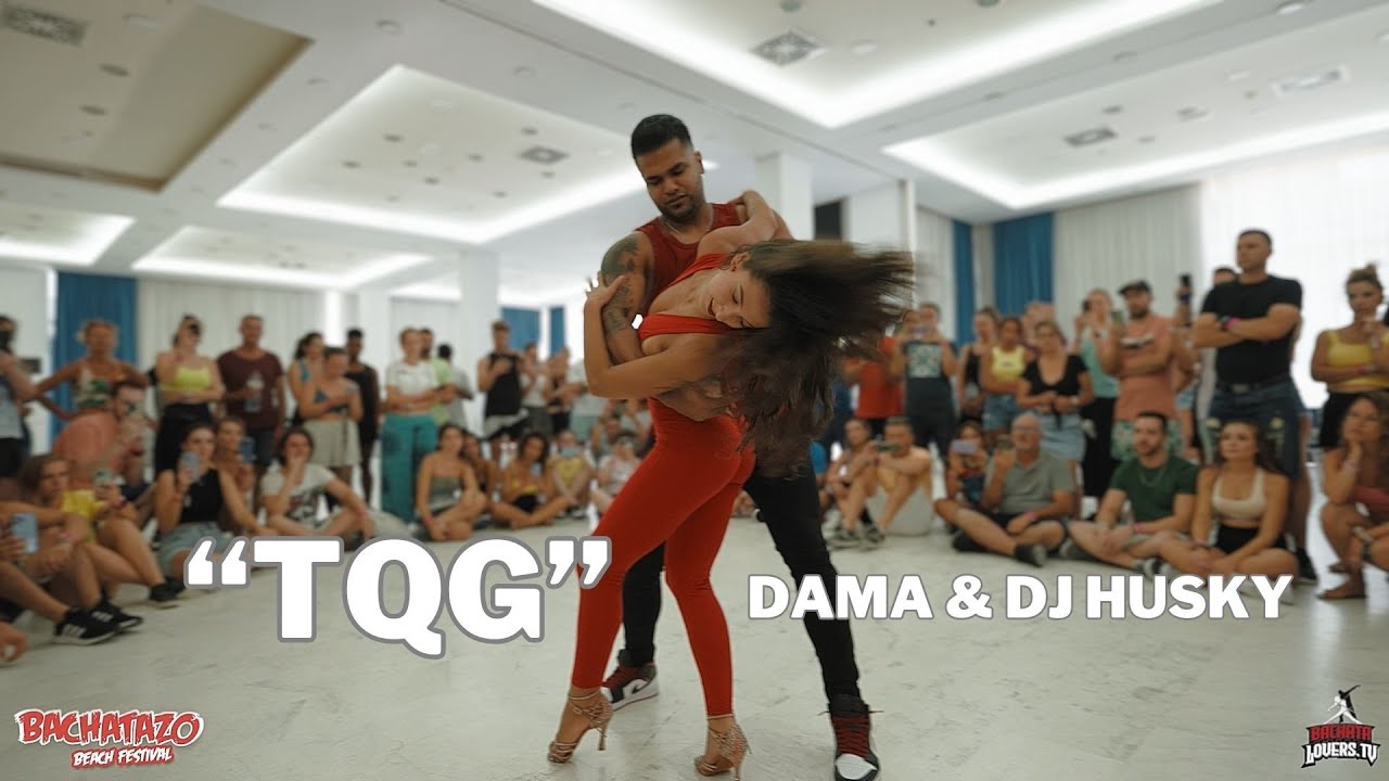 TQG - DAMA & DJ HUSKY / ANTONI Y BELEN / Bachata Fusion en Bachatazo Spain