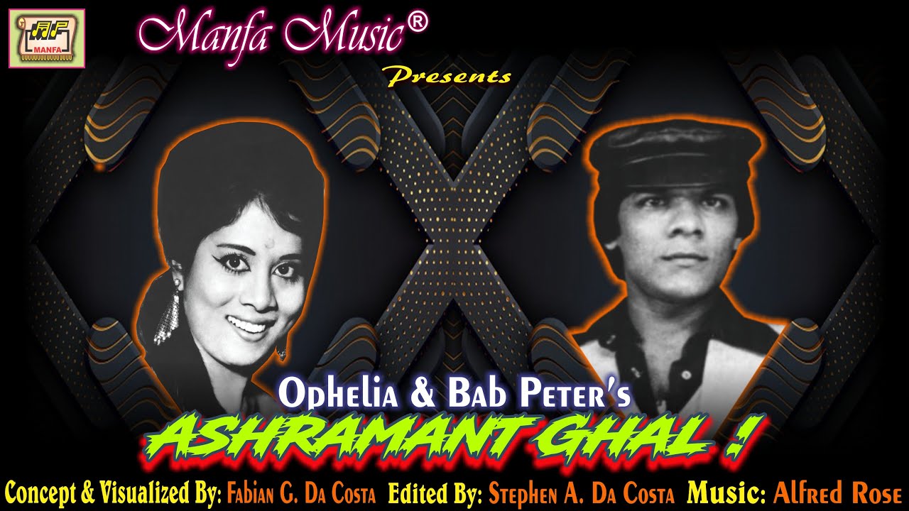Ashramant Ghal  -  Bab Peter & Ophelia