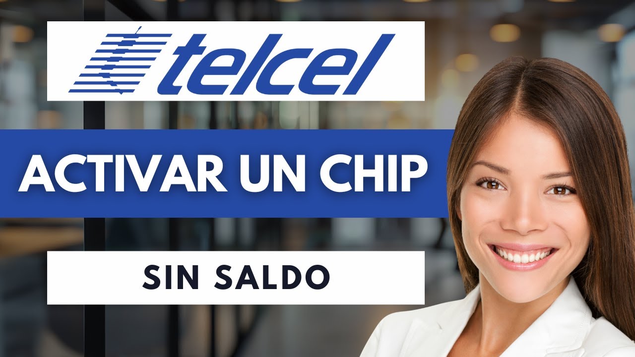 Como Activar Un Chip Telcel Sin Saldo 📶 | Gu&iacute;a R&aacute;pida (2026)