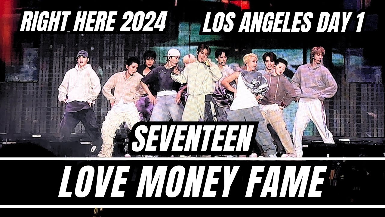 241109 Seventeen ‘Love Money Fame’ (English Ver.) LA Day 1 Right Here USA Tour 2024 #seventeen #svt
