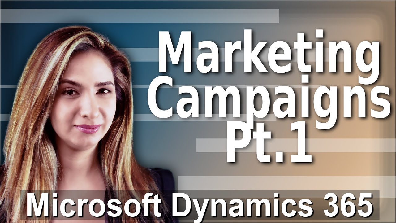 Microsoft Dynamics 365 CRM Marketing Campaigns 2017