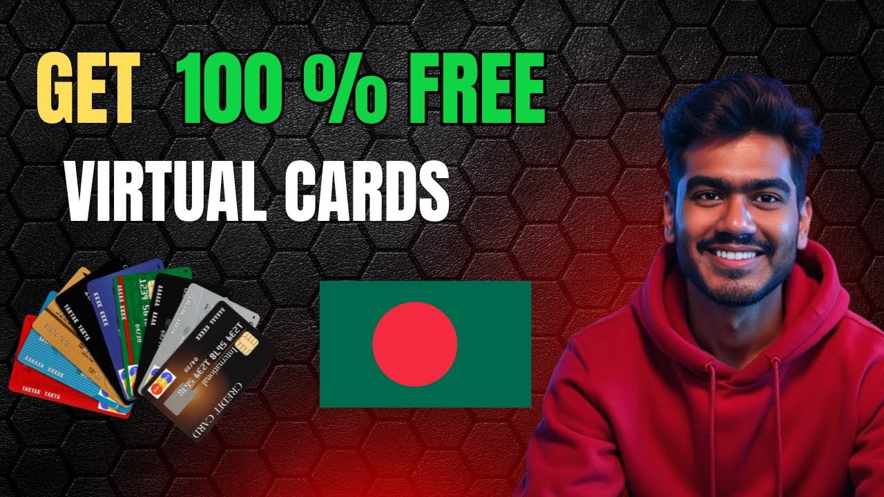 How to Get a Free Virtual Visa Card in Bangladesh | 100% Working Dual Currency Method