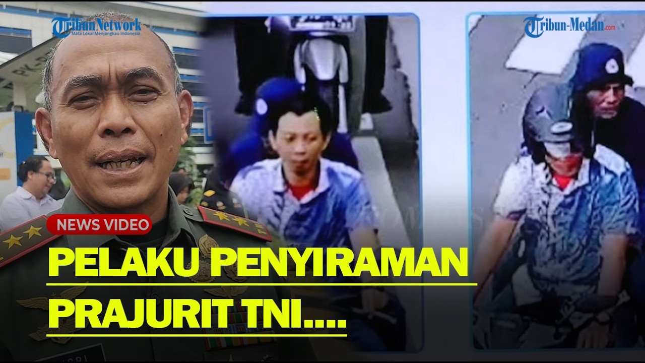TERUNGKAP IDENTITAS Pelaku Penyiraman Air Keras ke Aktivis KontraS Ternyata 4 Prajurit TNI